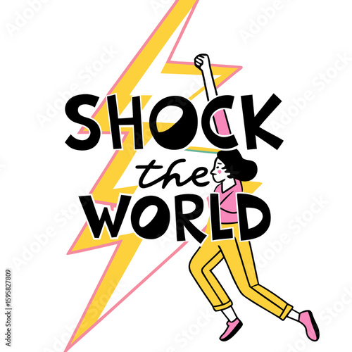 Empowered Woman with Raised Fist and Lightning Bolt Background Shock the World