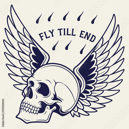 Skull with wings and fly till end text in vintage tattoo style