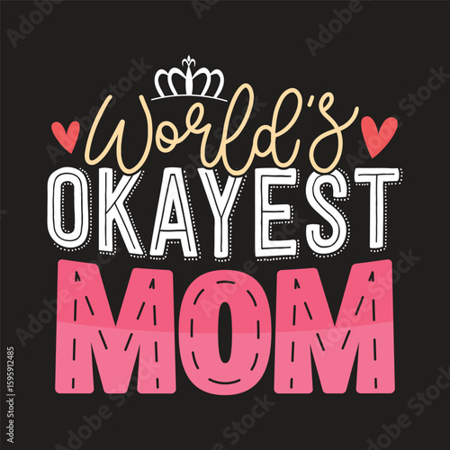 world's okayest mom