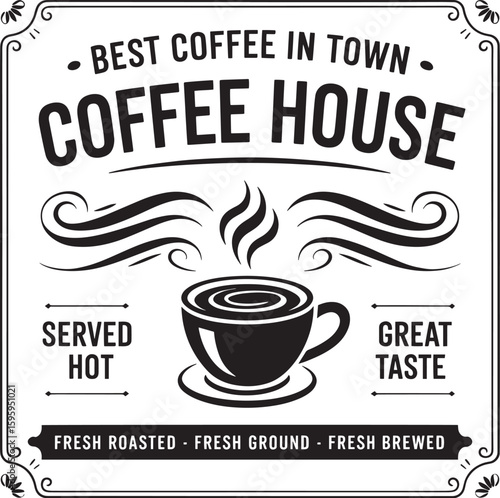 Retro Coffee Sign Collection with Typography Quotes and Artwork, Hand Drawn Vintage Coffee Shop Signs and Labels, Coffee Quote Designs in Retro Style for Café Decor, Black and White Coffee Sign Set