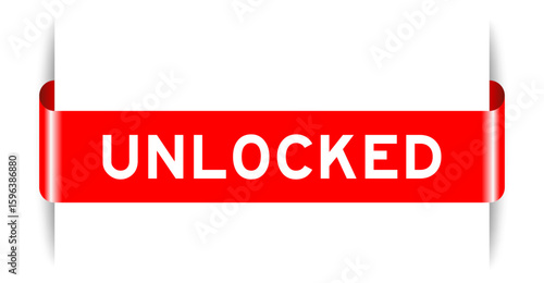 Red color inserted label banner with word unlocked on white background