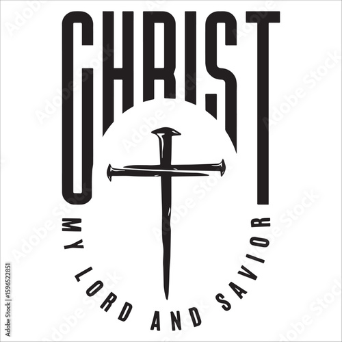Christ My Lord and Savior