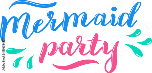 Colorful mermaid party lettering adorned with water drops, celebrating a whimsical sea themed event. Ideal for invitations and decorations, adding a touch of magic and fun