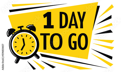 Countdown alarm clock graphic with bold yellow text stating 1 day to go symbolizing urgency and impending deadlines isolated on transparent background