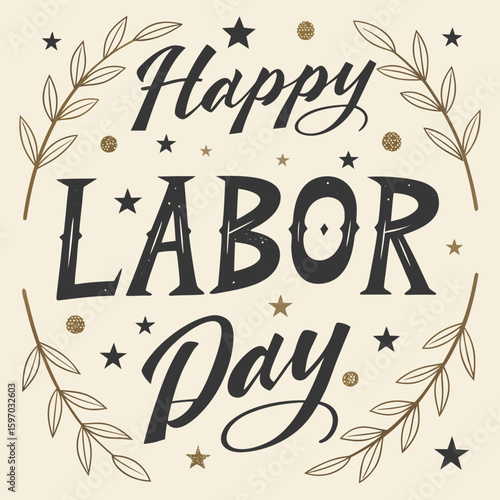 Happy Labor Day Typographic Design with Stars and Leaves.