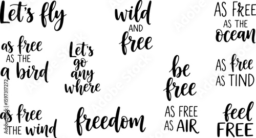 Vector art of collection of phrases about freedom and adventure