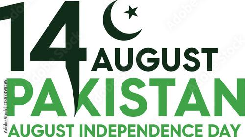 Celebrating Pakistan Independence Day on August fourteenth with green text.
