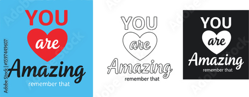 You are amazing remember that positive affirmation encouragement quote vector design for print and social media vector