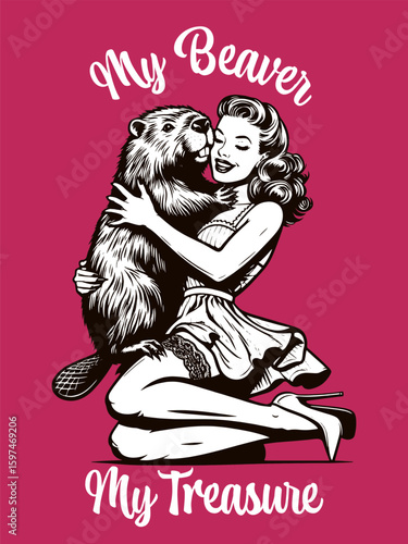 glamorous woman embracing a beaver with the humorous caption My Beaver My Treasure t-shirt apparel hoodie design design. Vector generative ai illustration