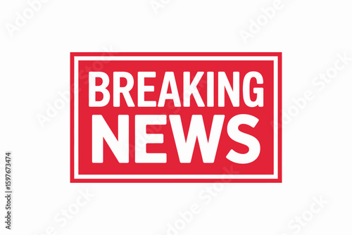 Breaking News Red Sign Isolated Illustration Important Announcement Communication Notification Update Headlines Events Report Alert Journalism Broadcasting Media