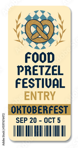 Vector ticket for the Oktoberfest food and pretzel festival. Traditional motifs, Bavarian symbols, warm palette. Suitable for gastronomic events, markets, food festivals, fairs, pubs