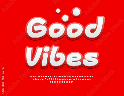 Vector Festive badge Good Vibes. Playful White and Red Font. Holiday Alphabet Letters and Numbers set
