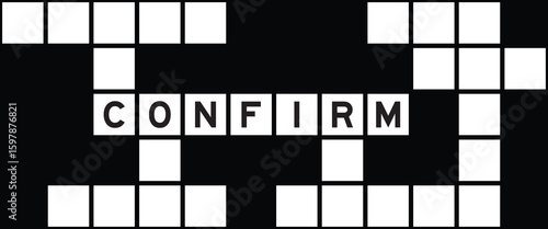 Alphabet letter in word confirm on crossword puzzle background