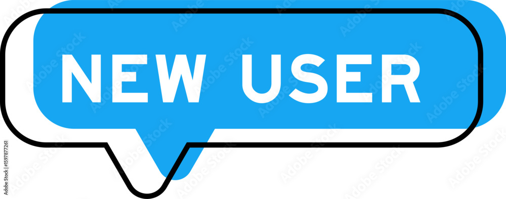 Speech banner and blue shade with word new user on white background Speech banner and blue shade with word new user on white background