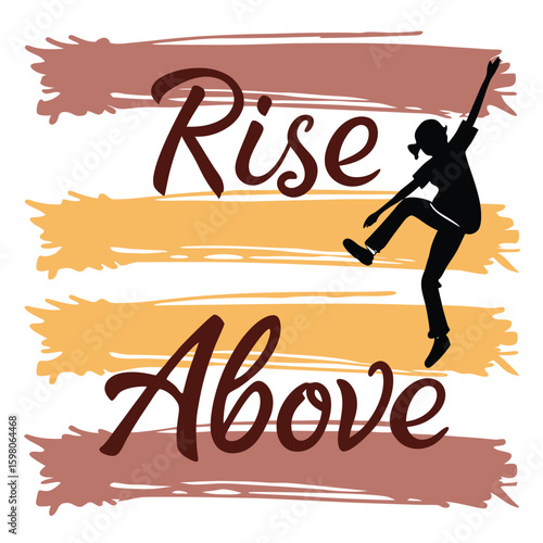Vertical grunge-style brush strokes with layered text “RISE ABOVE” bold distressed letters with fading paint texture side print for t-shirt vector illustration of a happy young man
