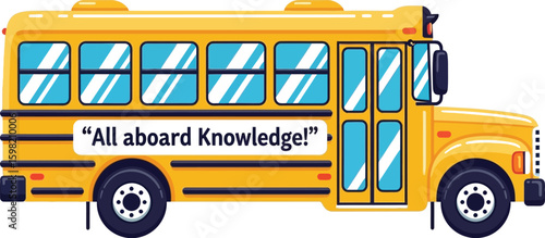 Vector art of a bright yellow school bus with the words all aboard knowledge is ready for a new school year