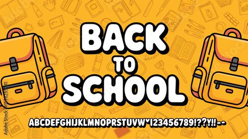 A vibrant illustration features two cartoon backpacks flanking bold "Back to School" text, with an alphabet and number set below.