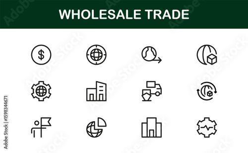 Wholesale Trade Business Supply Chain Distribution – Modern Professional Vector Line Icon Set, Minimal Scalable Symbols, Editable Stroke Assets