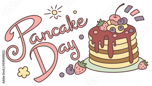 Happy pancake day with a stack of delicious pancakes and berries