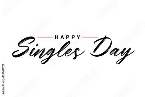 Happy Singles Day typography lettering vector illustrator.