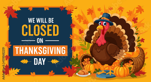 Thanksgiving Day holiday graphic displays a closed sign for Thanksgiving Day, with an autumn harvest theme. Thanksgiving Day imagery reminds employees of closure, alongside seasonal elements.