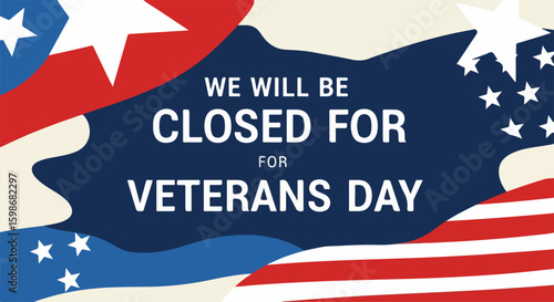 Veterans Day notice features patriotic colors and stars, wishing people honor Veterans Day. Honoring Veterans Day is a way to celebrate those who have served and sacrificed for our nation,