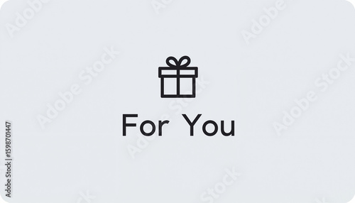 Gift box icon with text 'For You' on minimalistic background  
