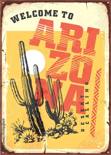 Welcom to Arizona vintage tin sign. Desert landscape with cactus graphic retro vector illustration.