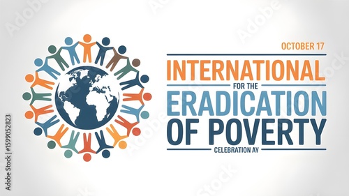 The International Day for the Eradication of Poverty is an international observance celebrated each year on October 17 throughout the world.