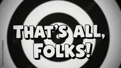 Thats All Folks text on a black and white spiral background