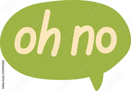 Hand-drawn green speech bubble with 'Oh No' text. Cartoon vector illustration expressing dismay, surprise, or disappointment.