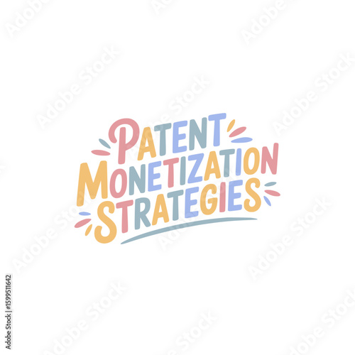 Patent Monetization Strategies Guide