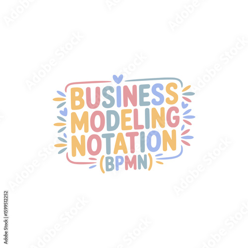 BPMN Business Modeling Notation Design