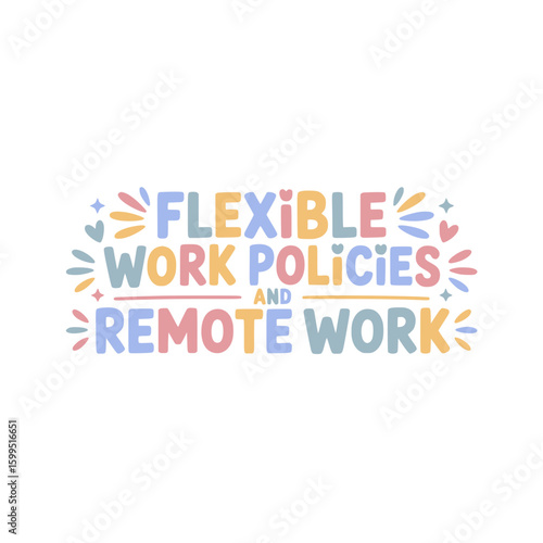Remote Work Flexible Policies Design