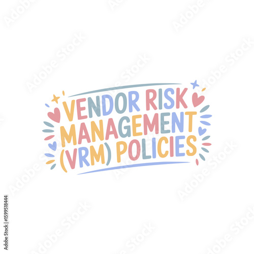 Vendor Risk Management (VRM) Policies