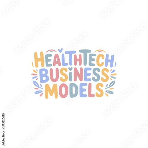 HealthTech Business Models Sticker Design
