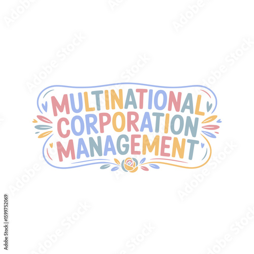 Multinational Corporation Management Design