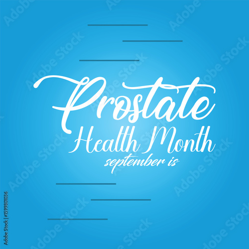 September is Prostate Health Month. Vector template Design for banner, greeting card, poster, prints, social media post, flyer, T shirt with background.