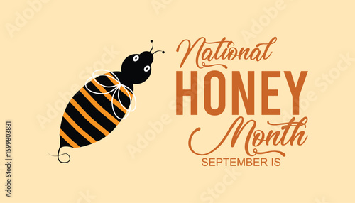 September is National Honey Month. Vector template Design for banner, greeting card, poster, prints, social media post, flyer, T shirt with background.