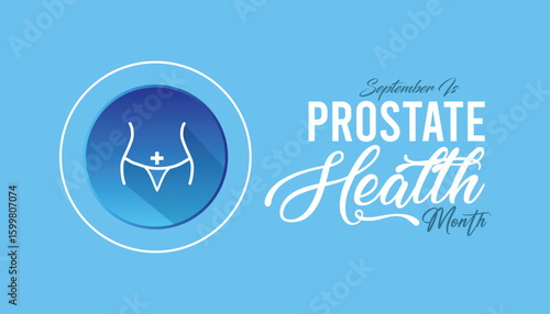 September is Prostate Health Month. Vector template Design for banner, greeting card, poster, prints, social media post, flyer, T shirt with background.