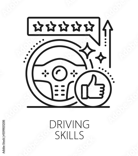 Driving life skills line icon or pictogram. Personal life skills vector symbol, people quality linear icon. Human car driving ability outline sign or pictogram with car steering wheel, thumb up