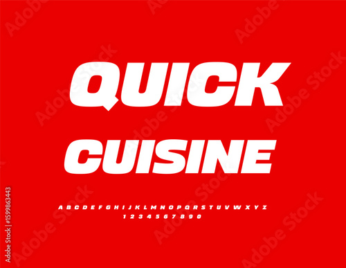 Vector Marketing flyer Quick Cuisine for Cafe. Abstract Modern Urban Font. Typography Digital Alphabet Letters and Numbers set