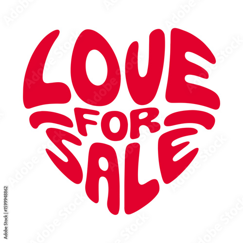 A red heart-shaped design proclaims "Love for Sale" in a stylized, bold font.