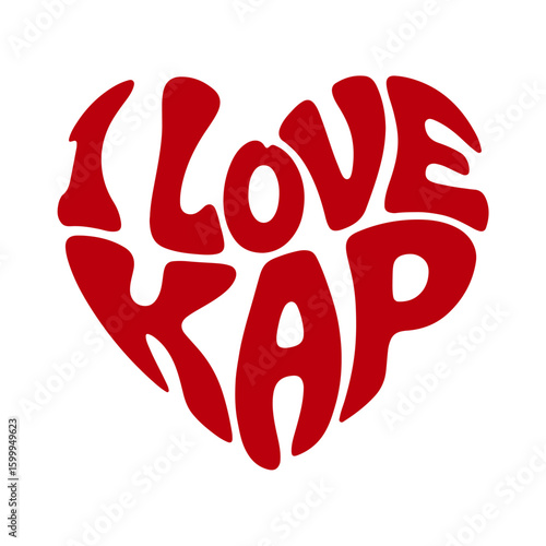 Red heart-shaped graphic design, lettering "I Love KAP".