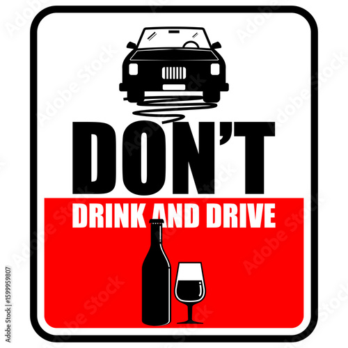 Don't drink and drive, sticker label