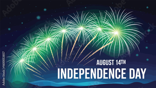  Pakistan Independence Day night sky graphic with green-white fireworks and bold August 14 text celebrating freedom, pride, and patriotism