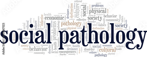Social Pathology word cloud conceptual design isolated on white background.