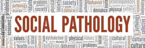 Social Pathology word cloud conceptual design isolated on white background.