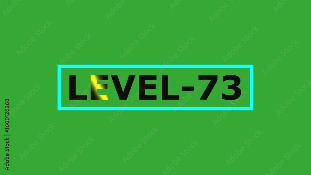 Level 73. animated title with gradient text on green background with bodge effect Level 73. animated title with gradient text on green background with bodge effect