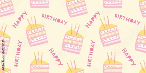 Seamless birthday pattern with hand drawn pieces of cakes and candles. Slices of cakes and happy birthday text. Vector design for postcards, banner, label and etc